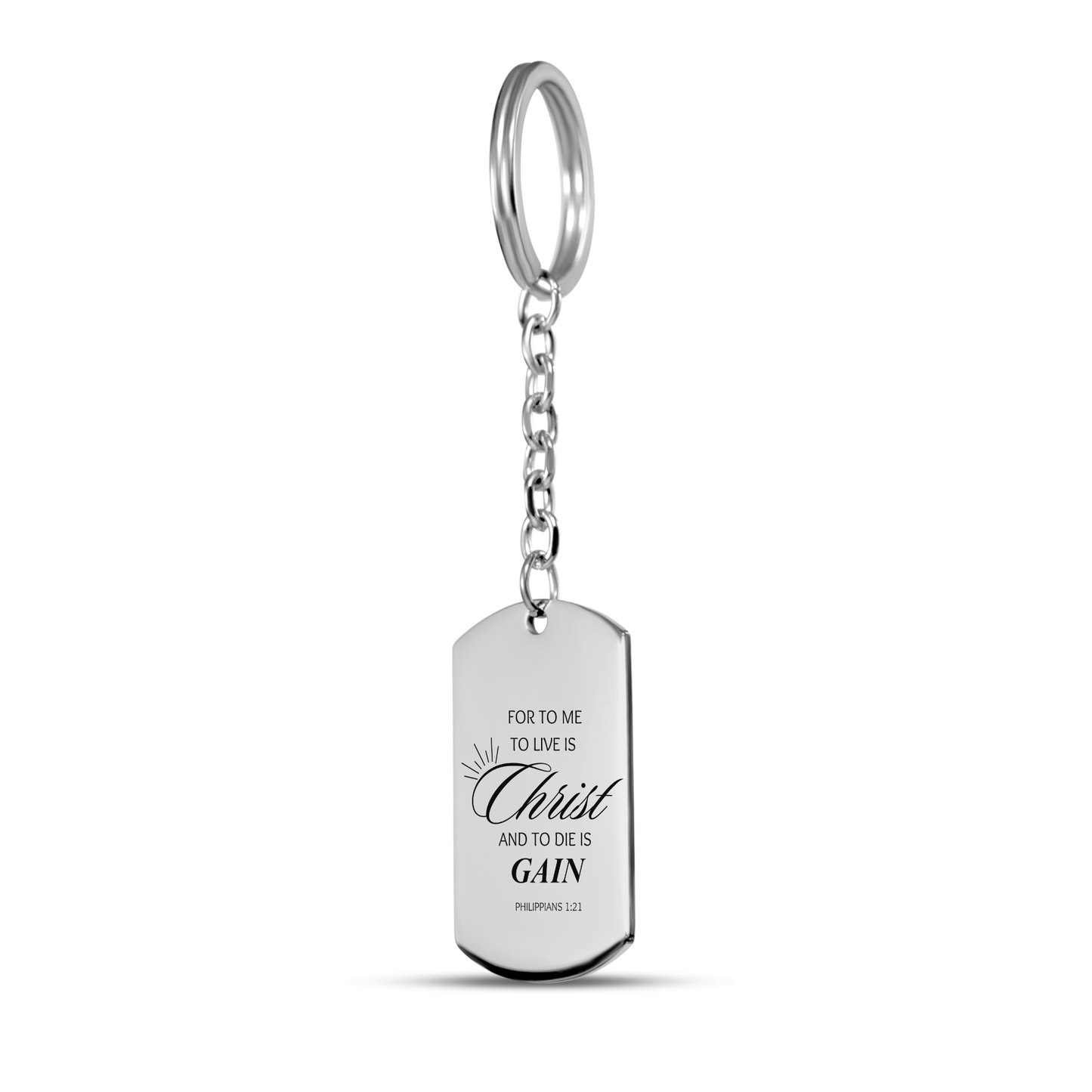 Tag Keychain "for to me to live is christ and to die is gain"