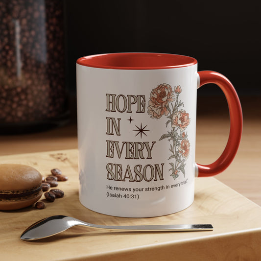 Inspirational Hope Coffee Mug - Floral Design - 11oz & 15oz