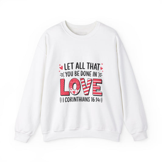 Inspirational Love Sweatshirt, Faith-Based Gift, Cozy Crewneck for Valentines Day, Casual Wear, Motivational Apparel, Christian Hoodie