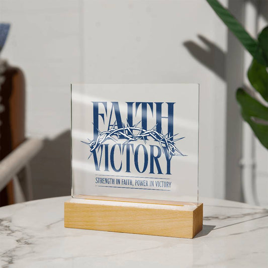 Faith Victory Acrylic Square Plaque – Strength in Faith, Power in Victory